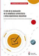 El reto de la evaluacin en la enseanza universitaria y otras experiencias educativas