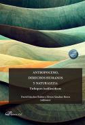 Antropoceno, derechos humanos y naturaleza