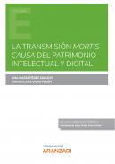 La transmisin mortis causa del patrimonio intelectual y digital
