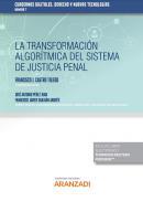 La transformacin algortmica del sistema de justicia penal