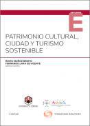 Patrimonio cultural, ciudad y turismo sostenible
