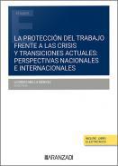 La proteccin del trabajo frente a las crisis y transiciones actuales