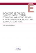 Evaluación de políticas públicas para el sector ecológico