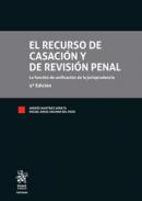El recurso de casacin y de revisin penal