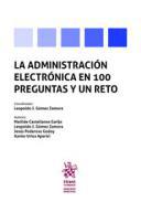 La Administracin electrnica en 100 preguntas y un reto