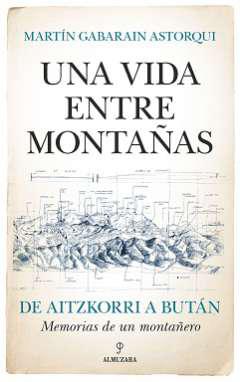 Una vida entre montaas