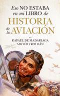 Eso no estaba en mi libro de historia de la aviacin