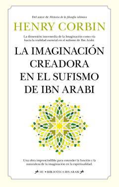 La imaginacin creadora en el sufismo de Ibn Arabi