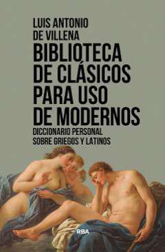 Biblioteca de clsicos para uso de modernos