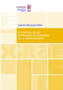 El control de las inversiones extranjeras en la Unión Europea