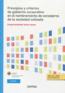 Principios y criterios de gobierno corporativo en el nombramiento de consejeros de la sociedad cotizada