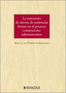 La extensin de efectos de sentencias firmes en el proceso contencioso-administrativo