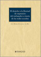 El derecho a la libertad de expresin del trabajador a travs de las redes sociales