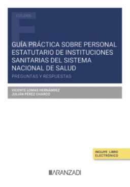 Gua prctica sobre personal estatutario de instituciones sanitarias del Sistema Nacional de Salud