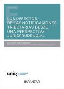 Los defectos de las notificaciones tributarias desde una perspectiva jurisprudencial