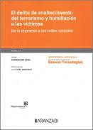 El delito de enaltecimiento del terrorismo y humillacin a las vctimas