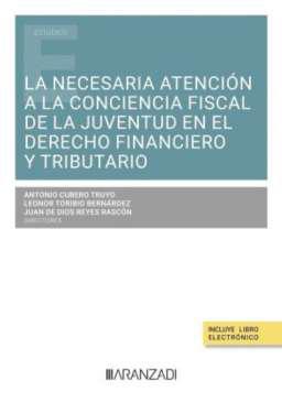 La necesaria atencin a la conciencia fiscal de la juventud en el Derecho Financiero y Tributario