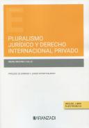 Pluralismo jurdico y derecho internacional privado