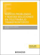 Nuevos problemas y nuevas soluciones en teletrabajo transfronterizo