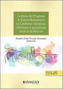La praxis del programa de justicia restaurativa en Catalunya
