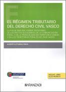 El régimen tributario del Derecho Civil Vasco