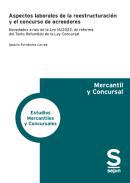 Aspectos laborales de la reestructuracin y el concurso de acreedores