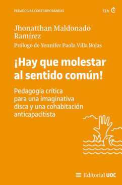 Hay que molestar al sentido comn!