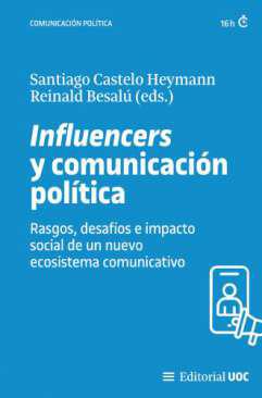 Influencers y comunicaci&oacute;n pol&iacute;tica