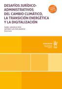 Desafos jurdicos administrativos del cambio climtico, la transicin energtica y la digitalizacin