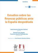 Estudios sobre las finanzas pblicas ante la Espaa despoblada