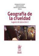 Geografa de la crueldad : lugares de ejecucin, 2