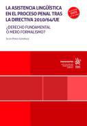 La asistencia lingstica en el proceso penal tras la directiva 2010/64/UE