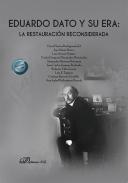 Eduardo Dato y su era