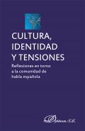 Cultura, identidad y tensiones