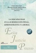 La discapacidad en la jurisdiccin penal, administrativa y laboral