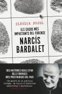 Els casos més impactants del forense Narcís Bardalet