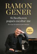 Si Beethoven pogus escoltar-me