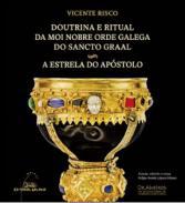 Doutrina e ritual da moi nobre orde galega do Sancto Graal