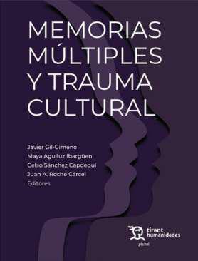 Memorias mltiples y trauma cultural