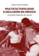 Multiculturalidad e inclusin en Mxico