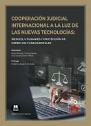 Cooperacin judicial internacional a la luz de las nuevas  tecnologas