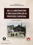 De la abstencin y recusacin en el proceso judicial