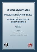 La buena administración del procedimiento administrativo en el derecho administrativo iberoamericano