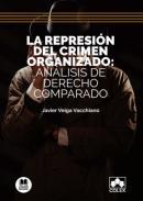 La represin del crimen organizado