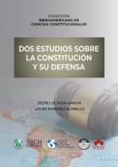 Dos estudios sobre la Constitucin y su defensa