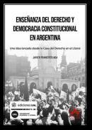 Enseanza del derecho y  democracia constitucional en Argentina