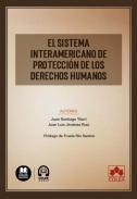 El sistema interamericano de proteccin de los derechos humanos