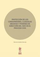 Proteccin de los consumidores, clasulas abusivas y poderes de direccin del juez en el Proceso Civil