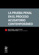 La prueba penal en el proceso acusatorio contemporáneo