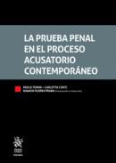 La prueba penal en el proceso acusatorio contemporneo